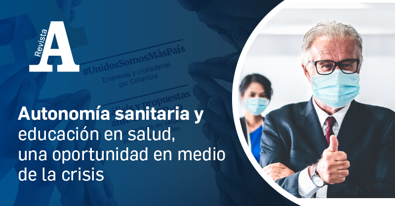 Autonomía sanitaria y educación en salud, una oportunidad en medio de la crisis